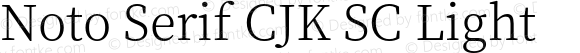 Noto Serif CJK SC Light