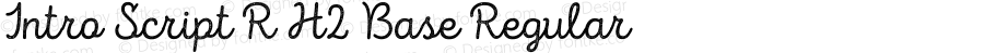 Intro Script R H2 Base Regular Version 1.000;PS 001.000;hotconv 1.0.70;makeotf.lib2.5.58329