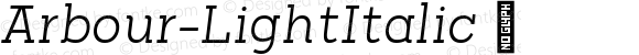 Arbour-LightItalic ☞ Version 1.001;PS 001.001;hotconv 1.0.88;makeotf.lib2.5.64775;com.myfonts.easy.typeunion.arbour.light-italic.wfkit2.version.4Hxw