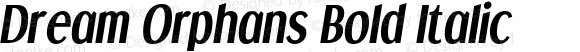 Dream Orphans Bold Italic