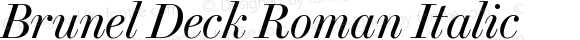 Brunel Deck Roman Italic