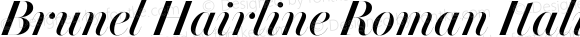 Brunel Hairline Roman Italic No 2