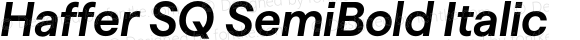 Haffer SQ SemiBold Italic