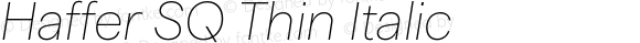 Haffer SQ Thin Italic