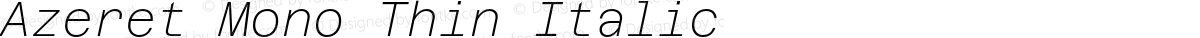 Azeret Mono Thin Italic