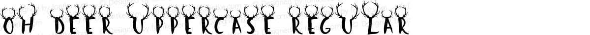 Oh Deer Uppercase Regular