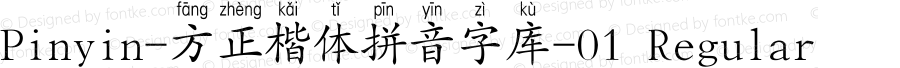 Pinyin-方正楷体拼音字库-01 Regular Pinyin-方正楷体拼音字库-01