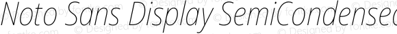 Noto Sans Display SemiCondensed Thin Italic