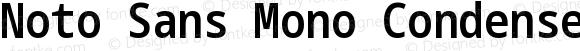 Noto Sans Mono Condensed Semi Regular