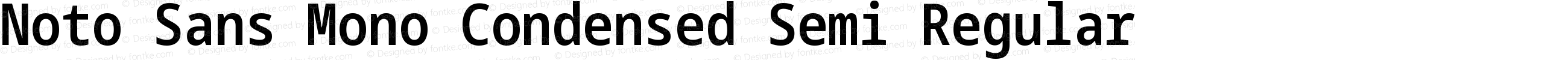 Noto Sans Mono Condensed Semi