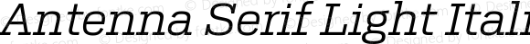 AntennaSerif Light Italic