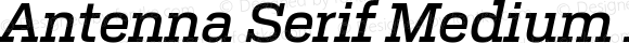 AntennaSerif Medium Italic