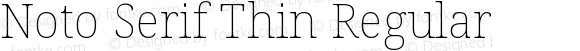 Noto Serif Thin Regular