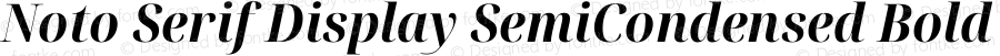 Noto Serif Display SemiCondensed Bold Italic