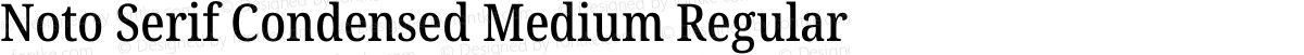 Noto Serif Condensed Medium Regular