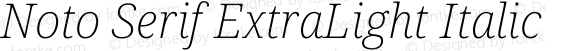 Noto Serif ExtraLight Italic