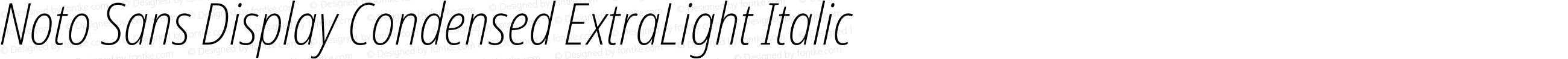 Noto Sans Display Condensed ExtraLight Italic