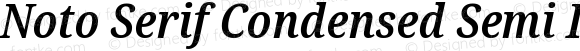 Noto Serif Condensed Semi Italic