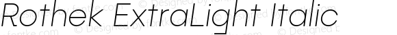 Rothek ExtraLight Italic