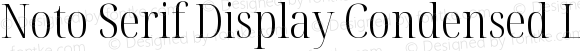 Noto Serif Display Condensed Light