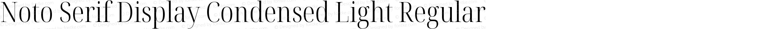 Noto Serif Display Condensed Light