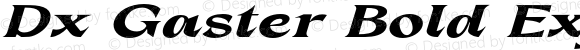 Dx Gaster Bold Expanded Italic