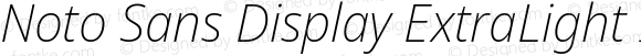 Noto Sans Display ExtraLight Italic