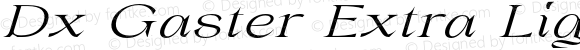 Dx Gaster Extra Light Expanded Italic