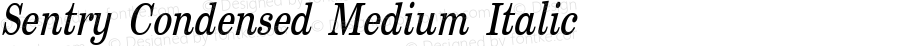 Sentry Condensed Medium Italic Version 1.000 | web-ttf