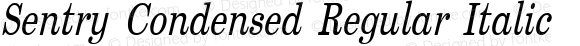 Sentry Condensed Regular Italic