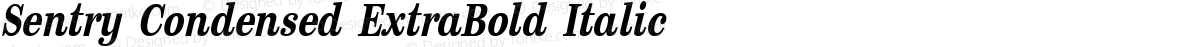 Sentry Condensed ExtraBold Italic