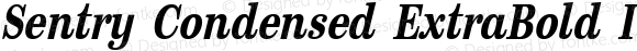 Sentry Condensed ExtraBold Italic