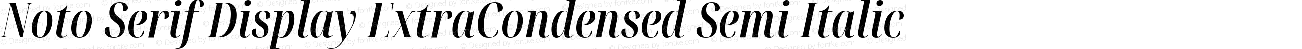 Noto Serif Display ExtraCondensed Semi Italic