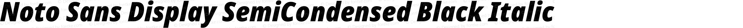 Noto Sans Display SemiCondensed Black Italic