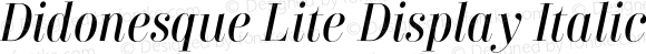 Didonesque Lite Display Italic Regular