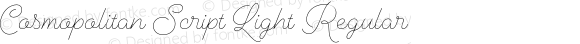 Cosmopolitan Script Light Regular