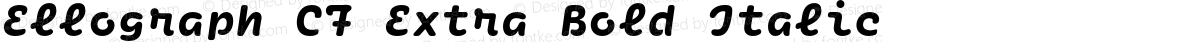 Ellograph CF Extra Bold Italic