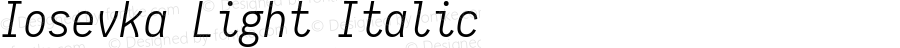 Iosevka Light Italic