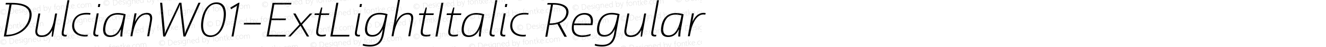 DulcianW01-ExtLightItalic Regular