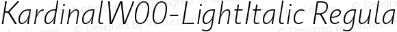 KardinalW00-LightItalic Regular