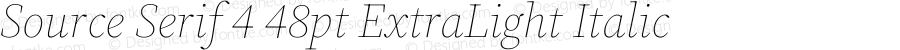 Source Serif 4 48pt ExtraLight Italic