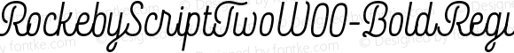 RockebyScriptTwoW00-Bold Regular Version 1.00