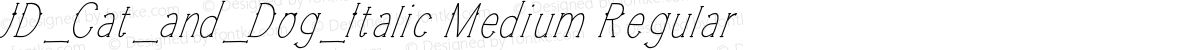 JD_Cat_and_Dog_Italic Medium Regular