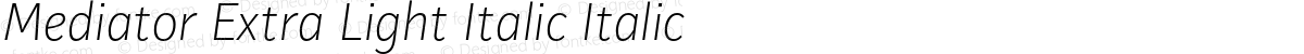 Mediator Extra Light Italic Italic