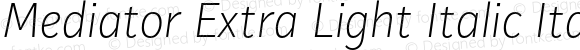 Mediator Extra Light Italic Italic