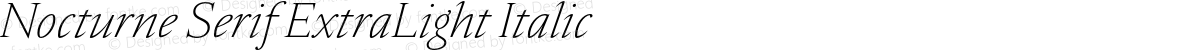 Nocturne Serif ExtraLight Italic