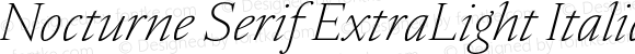 Nocturne Serif ExtraLight Italic