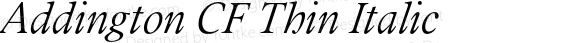 Addington CF Thin Italic