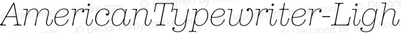 AmericanTypewriter-LightItalicA ☞ Version 1.00;com.myfonts.itc.american-typewriter.light-a-italic.wfkit2.3LvW