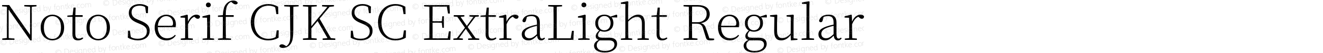 Noto Serif CJK SC ExtraLight Regular